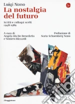 Nono Luigi; De Benedictis A. I. (cur.); Rizzardi V. (cur.)