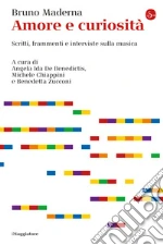Maderna Bruno; De Benedictis A. I. (cur.); Chiappini Michele (cur.); Zucconi B. (cur.)