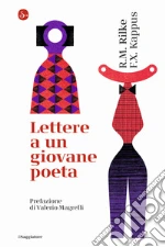 Rilke Rainer Maria; Kappus Franz Xaver