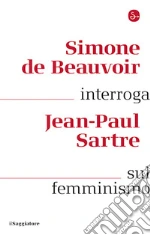 Beauvoir Simone de; Sartre Jean-Paul