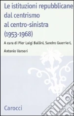 Ballini P. L. (cur.); Guerrieri S. (cur.); Varsori A. (cur.)