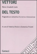 Conte Maria-Elisabeth; Proietti D. (cur.); Venier F. (cur.)