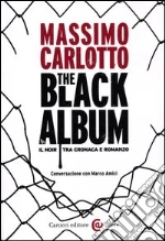 Carlotto Massimo; Amici Marco