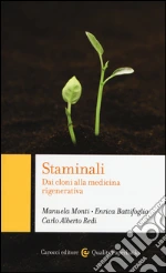 Monti Manuela; Battifoglia Enrica; Redi Carlo Alberto
