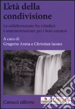 Arena G. (cur.); Iaione C. (cur.)