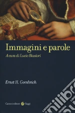 Gombrich Ernst H.; Biasiori L. (cur.)