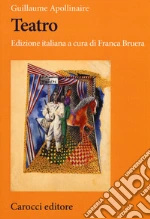 Apollinaire Guillaume; Bruera F. (cur.)