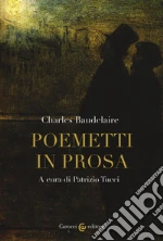 Baudelaire Charles; Tucci P. (cur.)
