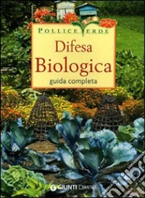 Difesa biologica libro di Del Fabro Adriano