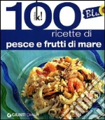 Blu. 100 ricette di pesce libro di Loni M. Novella