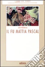 Pirandello Luigi; Mutterle A. M. (cur.); Bosio G. (cur.)
