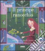 Grimm Jacob; Grimm Wilhelm; Parazzoli Paola