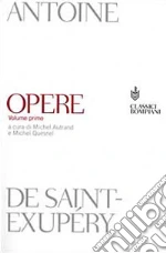 Saint-Exupry Antoine de; Autrand M. (cur.); Quesnel M. (cur.)