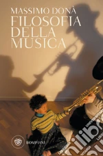 Filosofia della musica libro di Donà Massimo