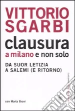 Sgarbi Vittorio; Bravi Marta