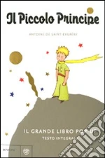 Il Piccolo principe. Libro pop-up libro di Saint-Exupéry Antoine de
