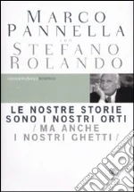 Pannella Marco; Rolando Stefano