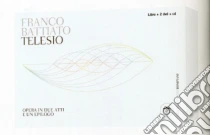 Telesio. Opera in due atti e un epilogo. Con CD Audio. Con 2 DVD libro di Battiato Franco