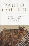 Il manoscritto ritrovato ad Accra libro di Coelho Paulo