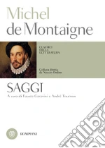 Montaigne Michel de; Garavini F. (cur.); Tournon A. (cur.)