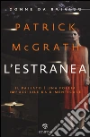 L'estranea libro di McGrath Patrick
