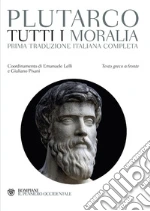 Plutarco; Lelli E. (cur.); Pisani G. (cur.)