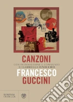 Guccini Francesco; Fenocchio G. (cur.)