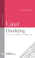 Lao Tzu; Maggio L. (cur.)