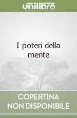 I poteri della mente libro di Pompas Manuela