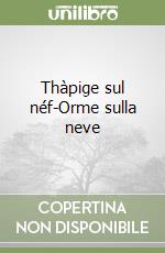 Borsatti Bianca; Peressini R. (cur.)
