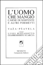 Psavela Vaza; Magarotto L. (cur.); Scarcia G. (cur.)