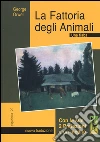 La fattoria degli animali. Una fiaba libro di Orwell George