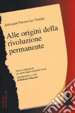 Trotsky Lev; Parvus Aleksandr L'vovic; Massari R. (cur.)