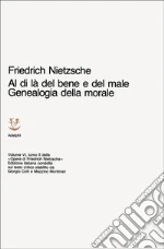 Nietzsche Friedrich; Colli G. (cur.); Montinari M. (cur.)