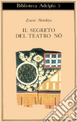 Zeami Motokiyo; Sieffert R. (cur.)