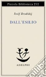 Dall'esilio libro di Brodskij Iosif