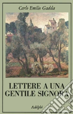 Gadda Carlo Emilio; Marcenaro G. (cur.)