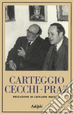 Cecchi Emilio; Praz Mario; Crucitti Ullrich F. B. (cur.)