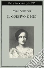 Berberova Nina; Dobrovolskaja J. (cur.)