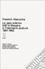 Nietzsche Friedrich; Colli G. (cur.); Masini F. (cur.)