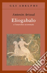 Artaud Antonin; Galvano A. (cur.)