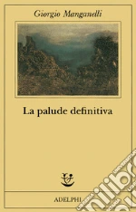 Manganelli Giorgio; Flamini E. (cur.)