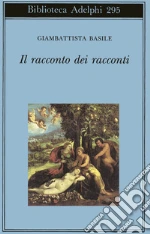 Basile Giambattista; Guarini R. (cur.); Burani A. (cur.)