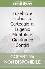 Montale Eugenio; Contini Gianfranco; Isella D. (cur.)
