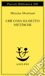 Montinari Mazzino; Campioni G. (cur.)