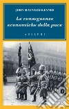 Le conseguenze economiche della pace libro di Keynes John M.
