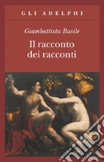 Basile Giambattista; Guarini R. (cur.); Burani A. (cur.)