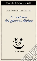 Michelstaedter Carlo; Campailla S. (cur.)