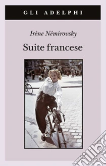 Suite francese libro di Némirovsky Irène