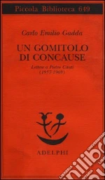 Gadda Carlo Emilio; Pinotti G. (cur.)